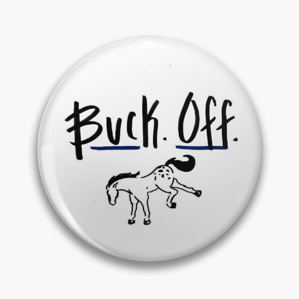 Item preview, Buck Off designed and sold by NinaMRhoades.