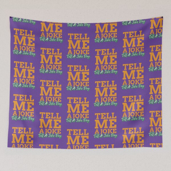 Item preview, Tell Me A Joke | Tell A Joke Day designed and sold by kindxinn.