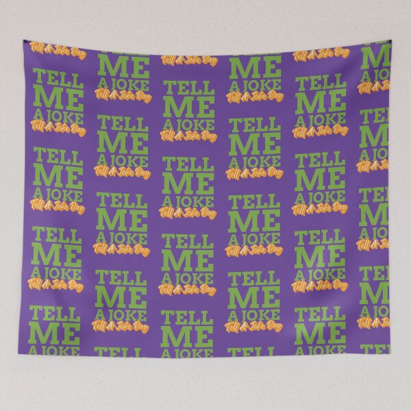 Item preview, Tell Me A Joke | Tell A Joke Day designed and sold by kindxinn.