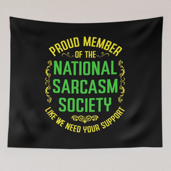 Artikelvorschau, Stolzes Mitglied der National Sarcasm Society entworfen und verkauft von taogiauco.