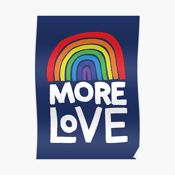more love Poster