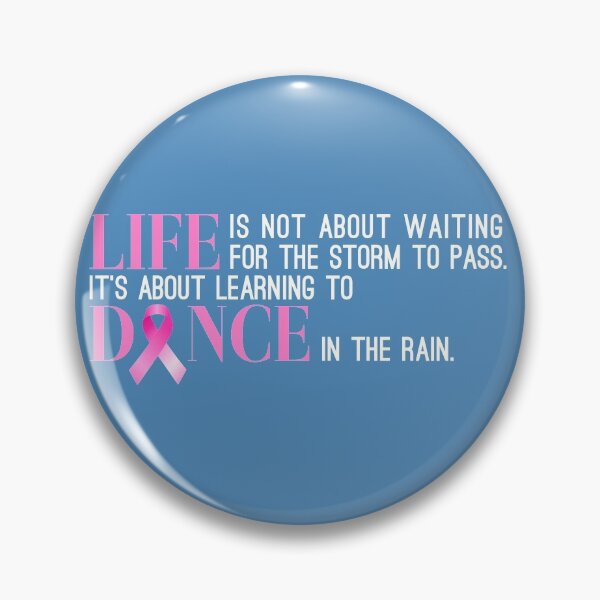 Item preview, Dance in the Rain Breast Cancer Awareness designed and sold by Hommie9977.