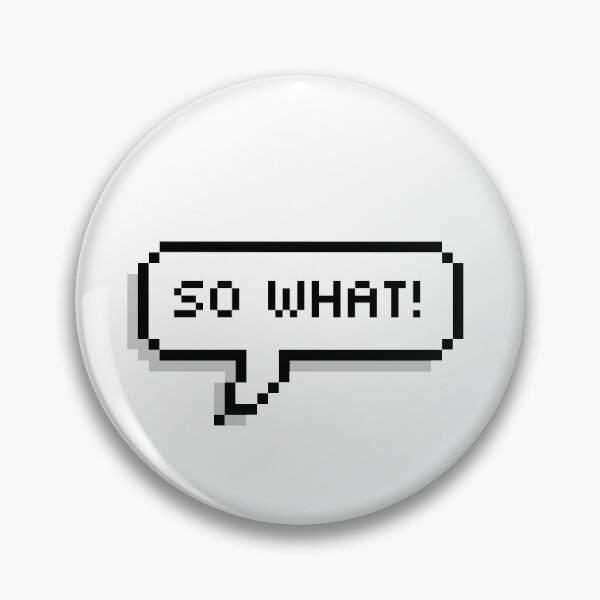 Item preview, So What! Lyrics Speech Bubbles designed and sold by CrystalCrush.