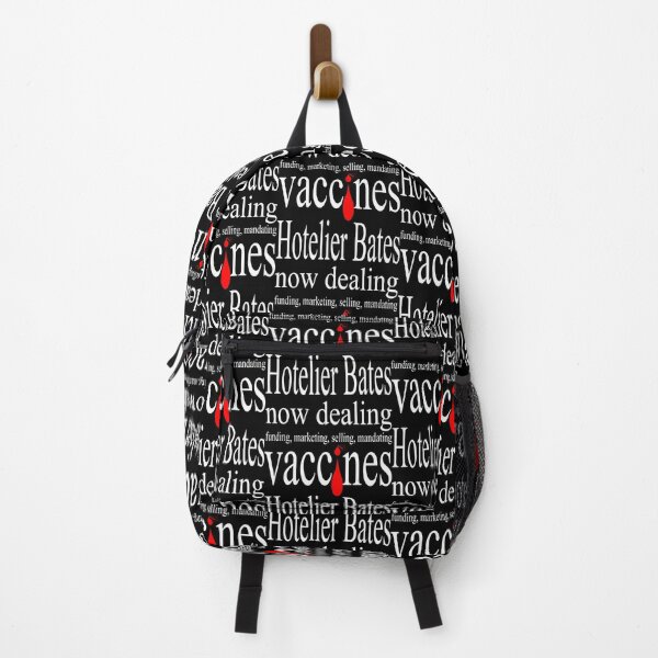 Hotelier Bates now dealing vaccines #02 (funding, marketing, selling, mandating) Backpack