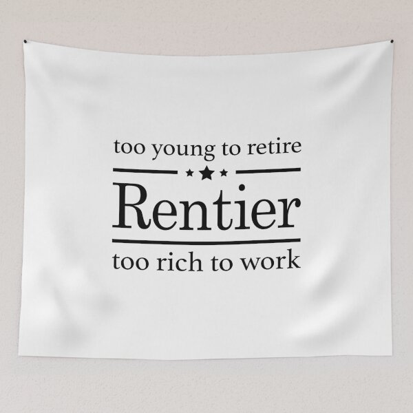 Item preview, Too rich to work - Rentier designed and sold by OVMEngemann.