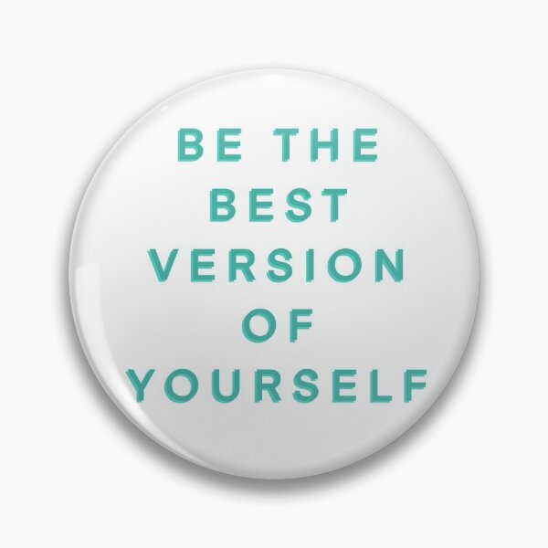 Item preview, be the best version of yourself  designed and sold by Aricyr.