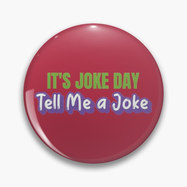 Item preview, Tell Me A Joke | It's A Joke Day designed and sold by kindxinn.