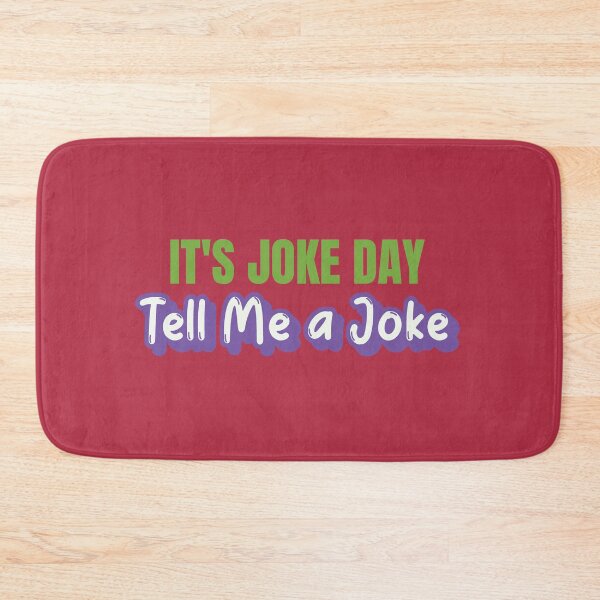 Item preview, Tell Me A Joke | It's A Joke Day designed and sold by kindxinn.