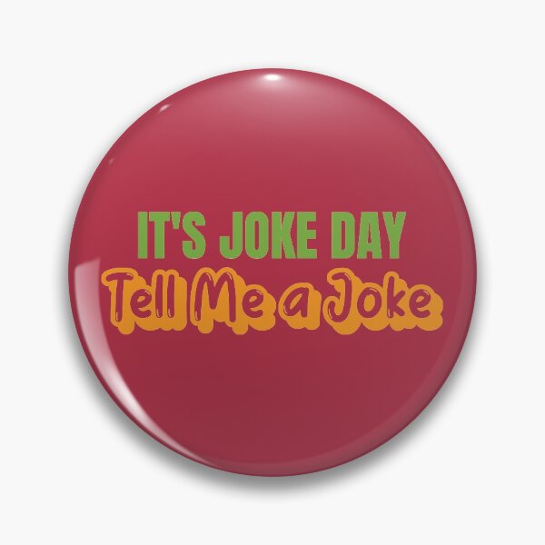Item preview, Tell Me A Joke | It's A Joke Day designed and sold by kindxinn.