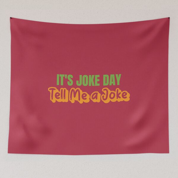 Item preview, Tell Me A Joke | It's A Joke Day designed and sold by kindxinn.