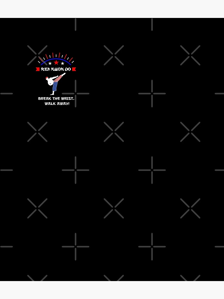 "Break The Wrist Walk Away! Rex Kwon Do TShirt" Rucksack von Gerdek