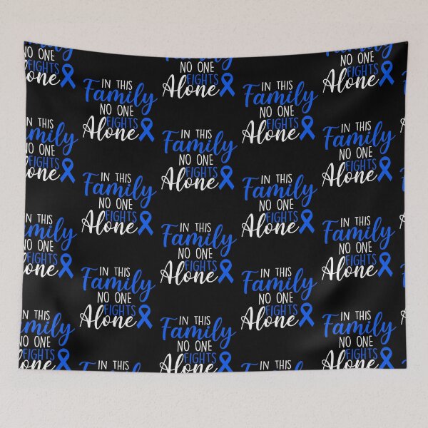 Item preview, Family Colon Cancer Support no one Fight Alone designed and sold by zedesignn.