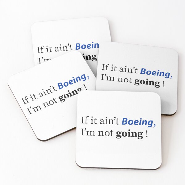 Item preview, If it ain't Boeing, I'm not going ! designed and sold by ThePilotShop.