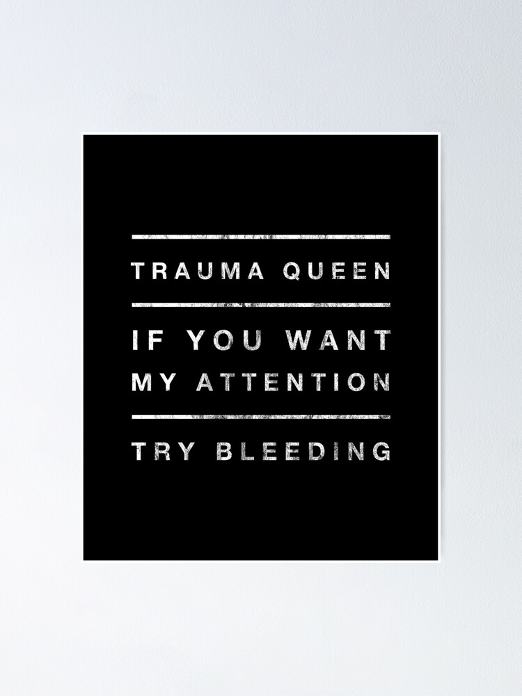 Emt Paramedic Trauma Queen T-Shirt With Sayings Emt Paramedic Trauma Queen T-Shirt With Sayings