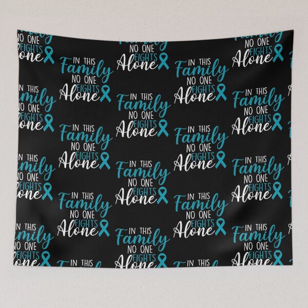 Item preview, Family Ovarian Cancer Support no one Fight Alone designed and sold by zedesignn.