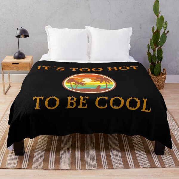 Item preview, It's too hot to be cool - great gift designed and sold by ThommyBLN.