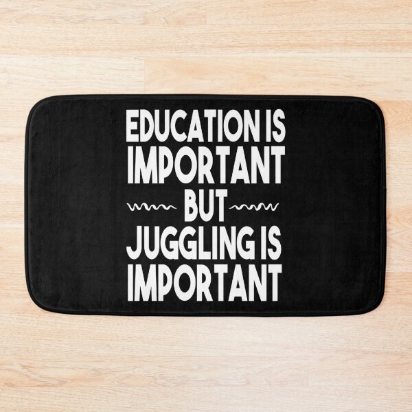 Item preview, Education Is Important But Juggling Is Important / Gift For Jugglers / Funny Juggler gifts / Clown / Juggle tee / Juggle quote / Juggling idea design   designed and sold by Chamssou.