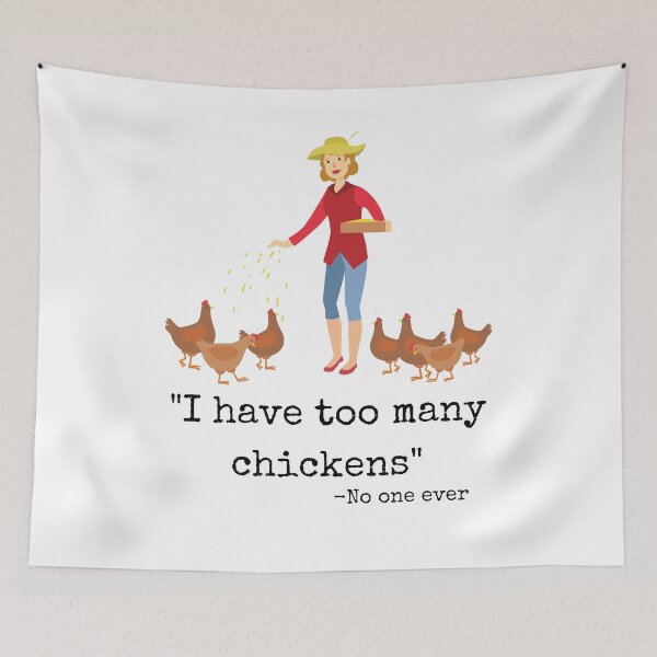 Item preview, I have too many chickens designed and sold by maryjanekush.