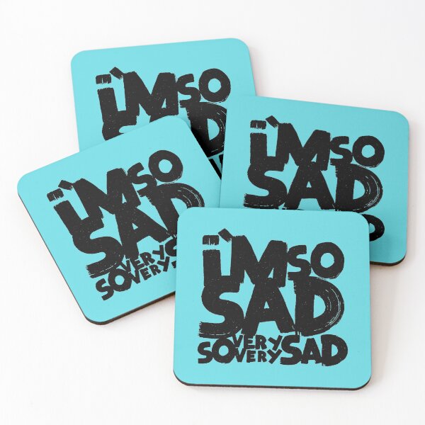 Item preview, I'm so sad, so very very sad designed and sold by Matthew Taylor Wilson.