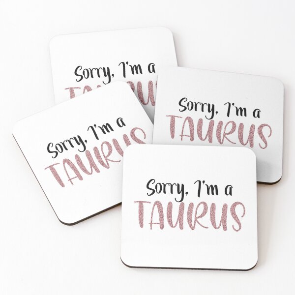 Item preview, Sorry, I'm a Taurus designed and sold by MOKA META.