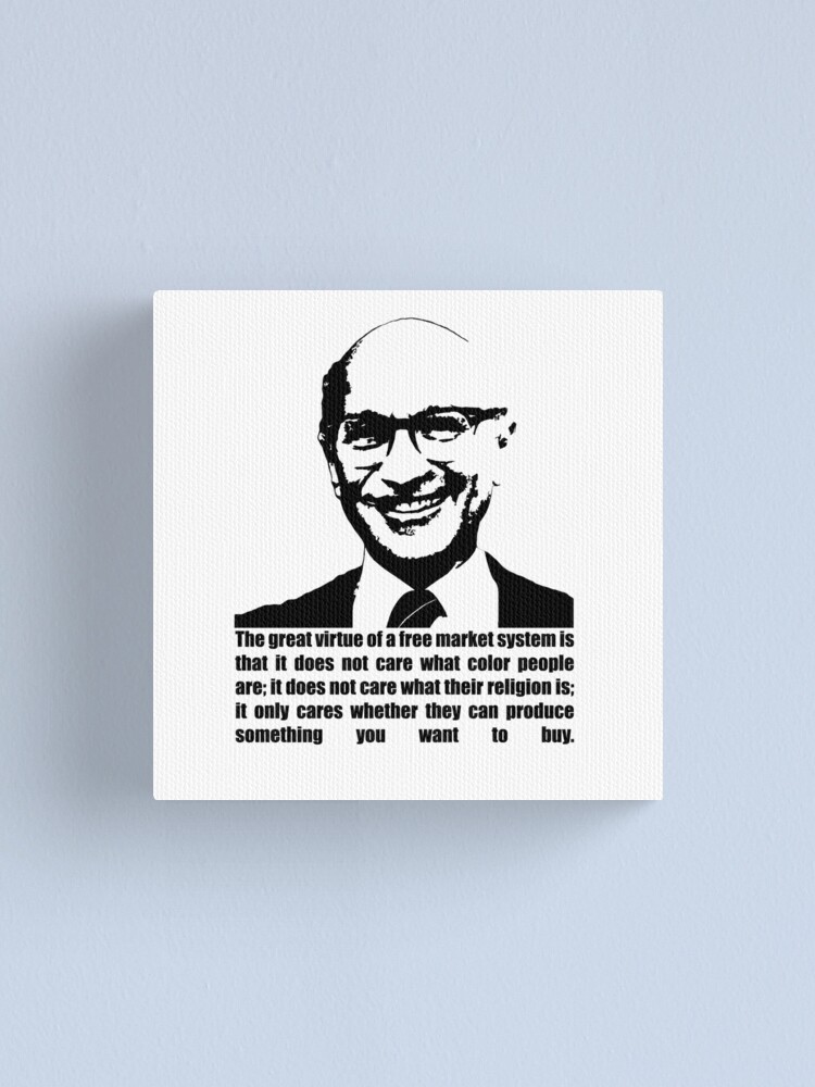 "Milton Friedman free market quote" Canvas Print for Sale by
