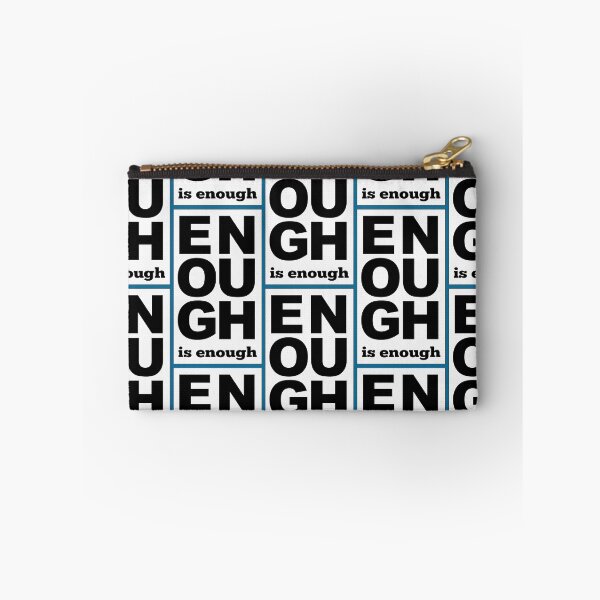 Item preview, Enough is enough designed and sold by CitizenAwear.