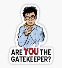 Are You the Gatekeeper? Sticker