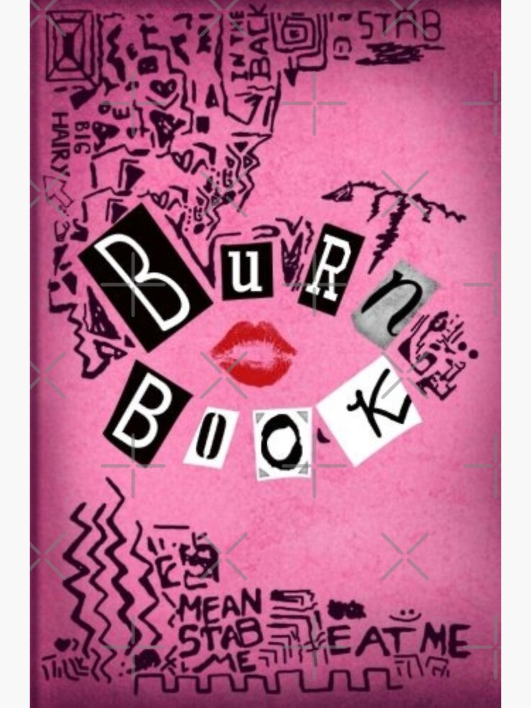quot Burn Book quot Poster for Sale by CraftyCreative2 Redbubble quot Burn Book quot Poster for Sale by CraftyCreative2 Redbubble