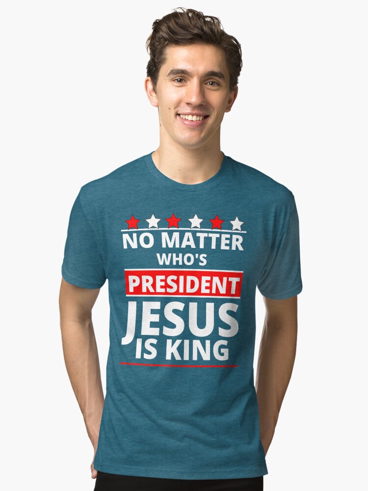 Thumbnail 1 of 7, Tri-blend T-Shirt, Jesus Is Still King - Patriotic Christian Faith Apparel And Gifts designed and sold by TCCPublishing.