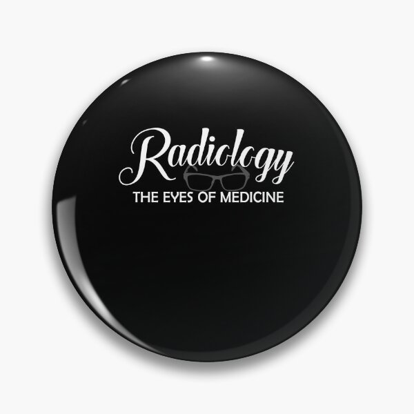 Item preview, Radiology The Eyes of Medicine designed and sold by GriffsGraphix.