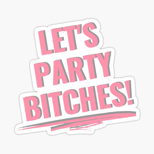 International Sisterhood of Badass Bitches Sticker 