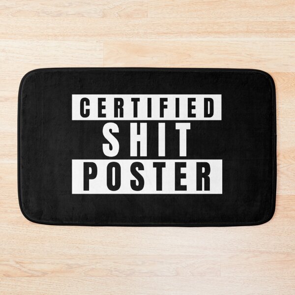 Item preview, Certified Shit Poster designed and sold by AV  Designs.