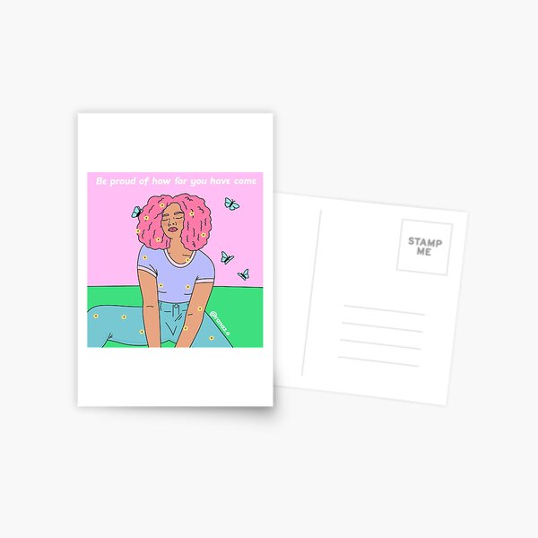 Be proud of how far you have come Postcard