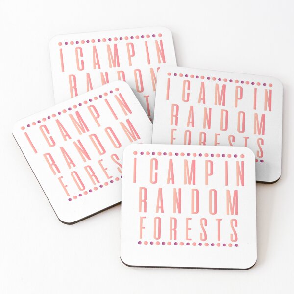 Item preview, I Camp in Random Forests - Data Scientist, Forest Data Science Mining Analyst designed and sold by UMED :).