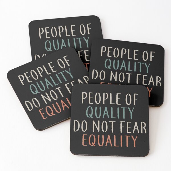 Item preview, People of Quality Do Not Fear Equality designed and sold by KunKhalil.