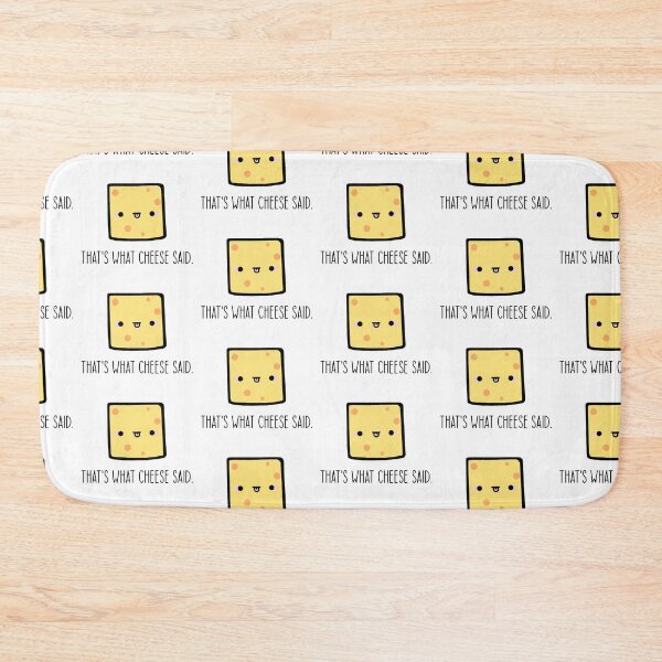 Item preview, That's What Cheese Said  designed and sold by Stacey Roman.