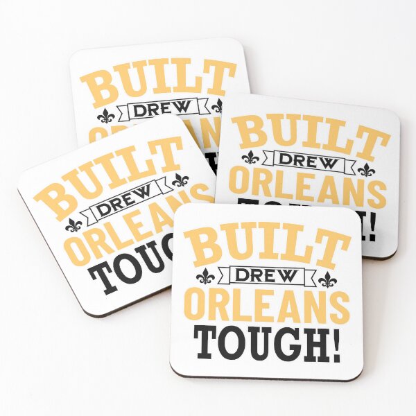 Item preview, BUILT DREW ORLEANS TOUGH designed and sold by theproshop.