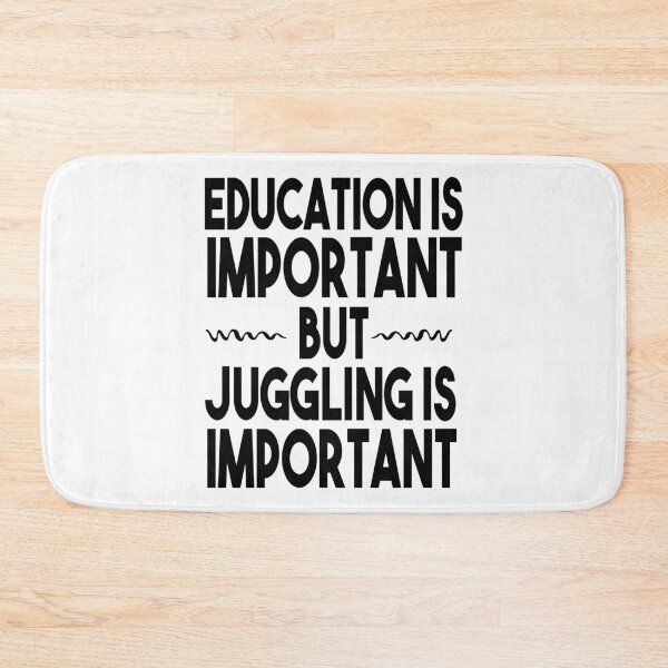 Item preview, Education Is Important But Juggling Is Important / Gift For Jugglers / Funny Juggler gifts / Clown / Juggle tee / Juggle quote / Juggling idea design   designed and sold by Chamssou.