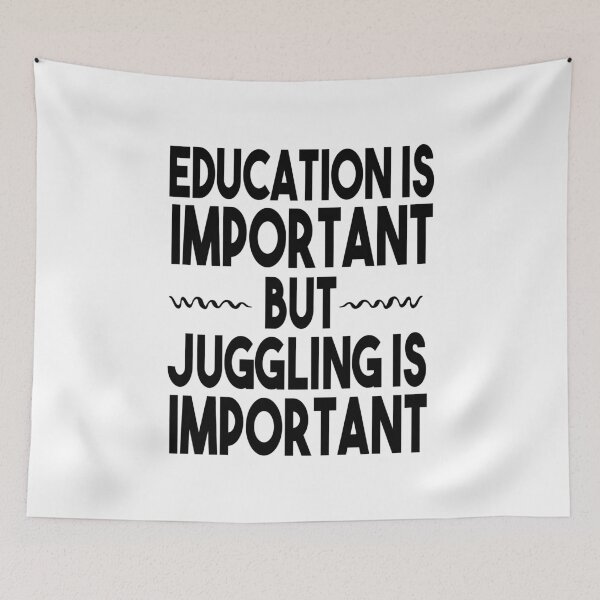 Item preview, Education Is Important But Juggling Is Important / Gift For Jugglers / Funny Juggler gifts / Clown / Juggle tee / Juggle quote / Juggling idea design   designed and sold by Chamssou.