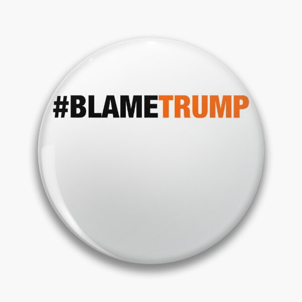Item preview, #BLAMETRUMP Blame trump designed and sold by chadtees.