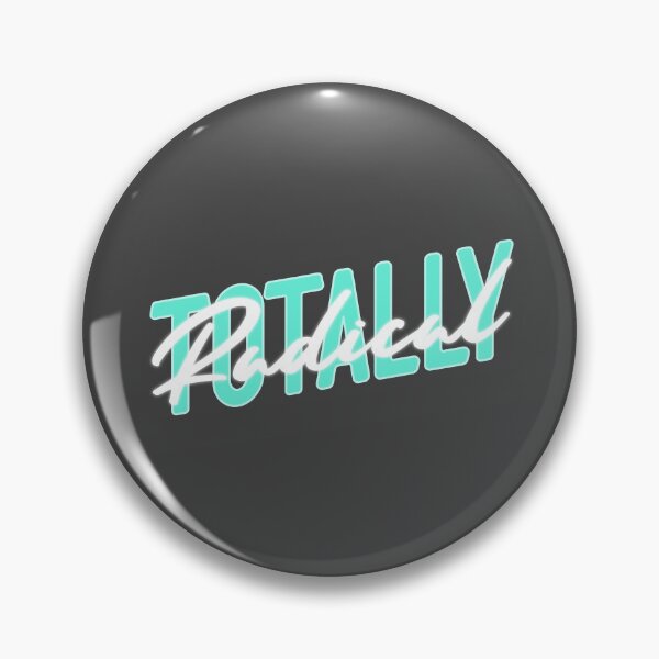 Item preview, Totally Radical designed and sold by rianfee.