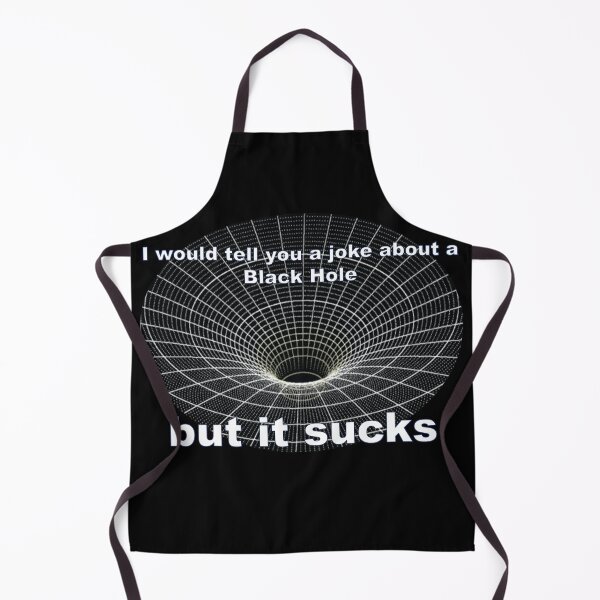 Item preview, black hole joke, physics and science designed and sold by NoetherSym.