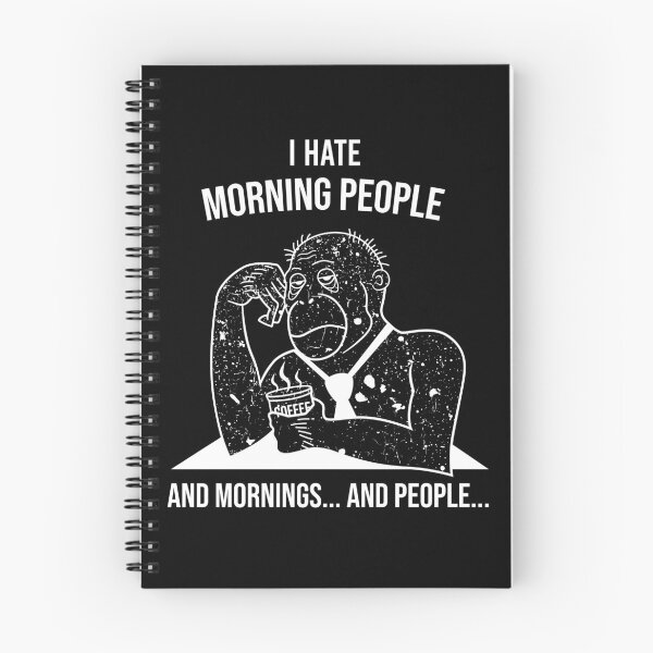 Item preview, I hate morning people and mornings and people designed and sold by Tagesapfel.