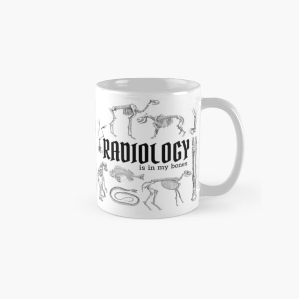La radiología está en mis huesos (veterinaria) Taza clásica