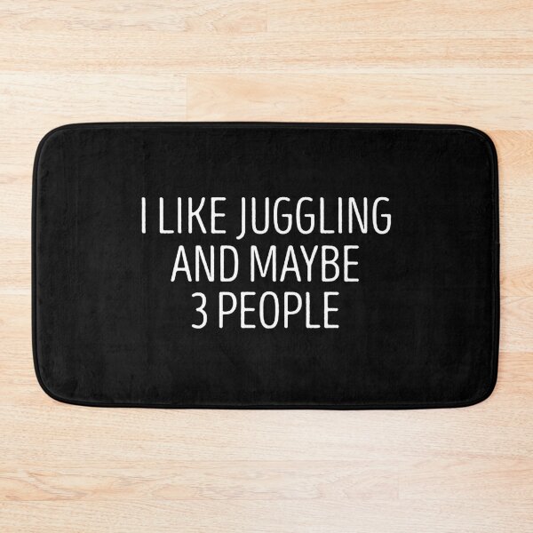 Item preview, I like juggling and maybe 3 people / Gift For Jugglers / Funny Juggler gifts / Clown / Juggle tee / Juggle quote / Juggling idea design   designed and sold by Chamssou.