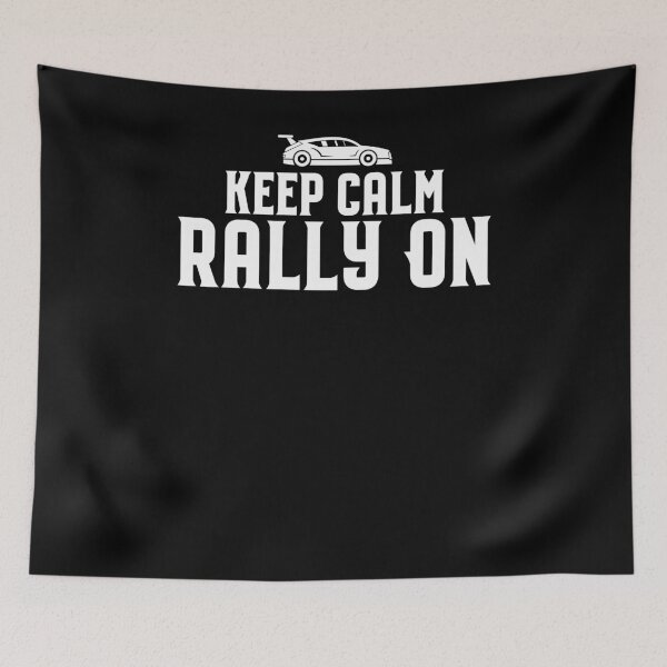 Item preview, Keep calm rally on, keep calm and rally on designed and sold by TDesign1.