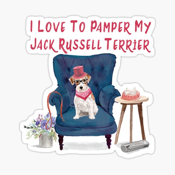 Item preview, I Love To Pamper My Jack Russell Terrier designed and sold by K. Scott  Teeters.