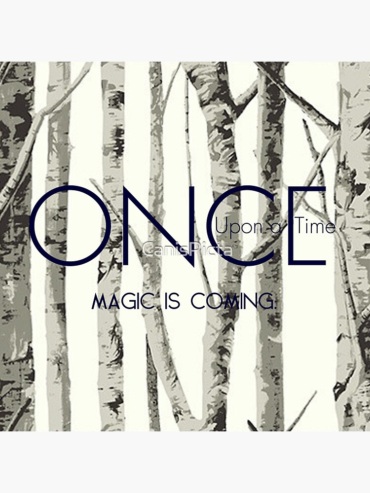 Thumbnail 3 of 3, Sticker, Once Upon a Time (OUAT) - "Magic is Coming." designed and sold by CanisPicta.