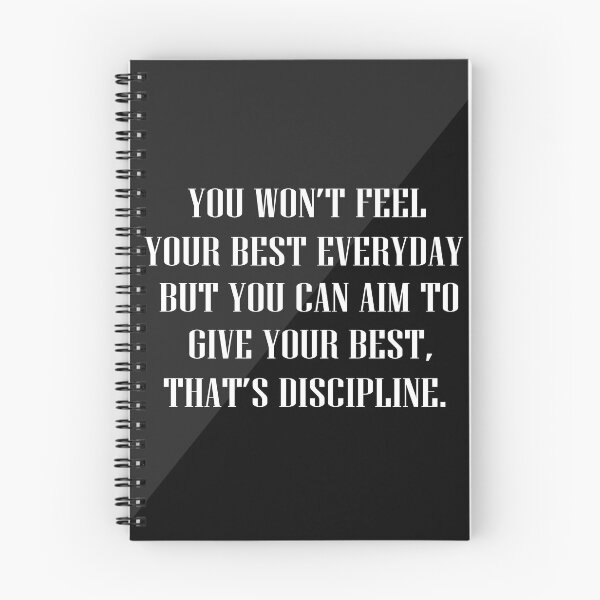 Item preview, You won't feel your best everyday but you can aim to give your best, that's discipline. designed and sold by Billionaire Vitamins.