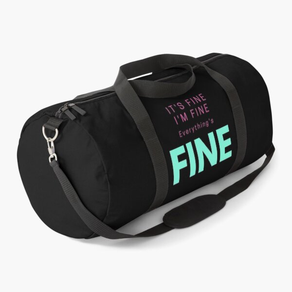 Item preview, It's Fine, I'm Fine, Everything's Fine, Funny Quote designed and sold by PinkLotusArt.
